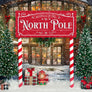 Welcome to the North Pole - HSD Photography Backdrops