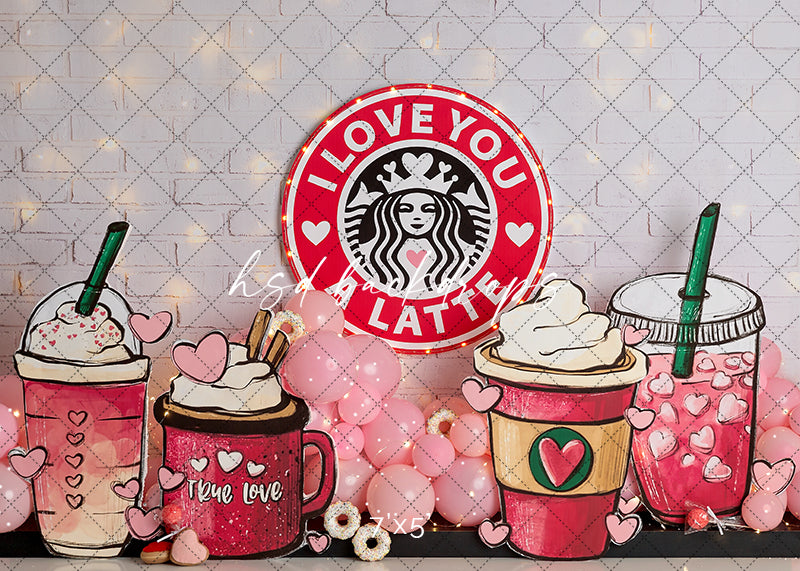 Love You A Latte - HSD Photography Backdrops