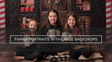 Tips for Taking Family Portraits With Large Backdrops