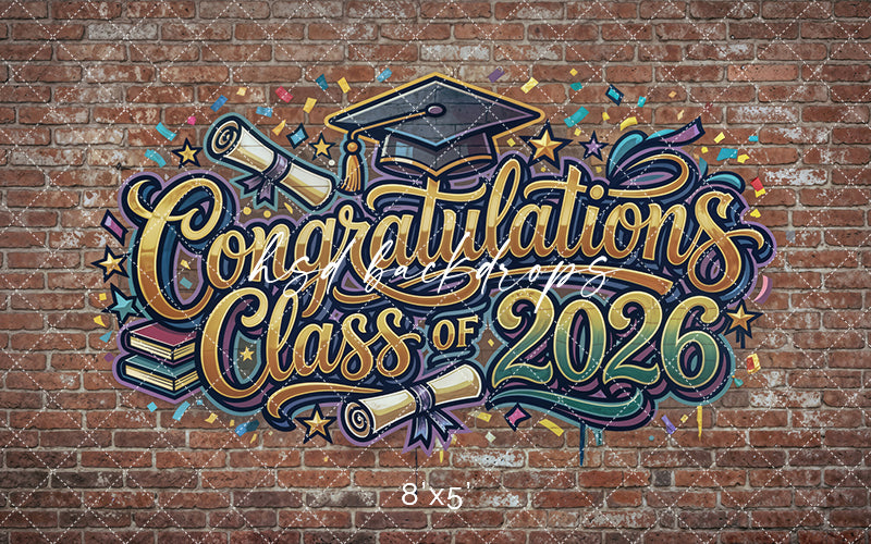 Congratulations Class of 2026 Brick Wall Photography Backdrop – Graduation Party Portrait Scene | HSD Backdrops