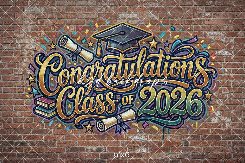 Congratulations Class of 2026 Brick Wall Photography Backdrop – Graduation Party Portrait Scene | HSD Backdrops